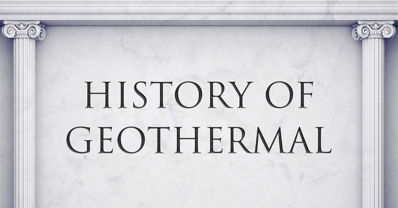 History of Geothermal